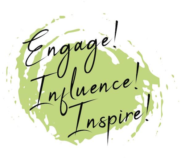 engage influence inspire